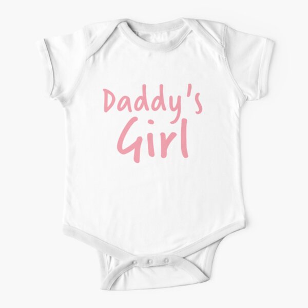 Daddy S Girl Baby One Piece By Silklulu Redbubble