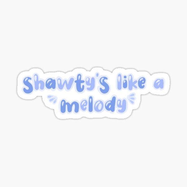 Shawty like a Melody QR code Sticker for Sale by Jessie35