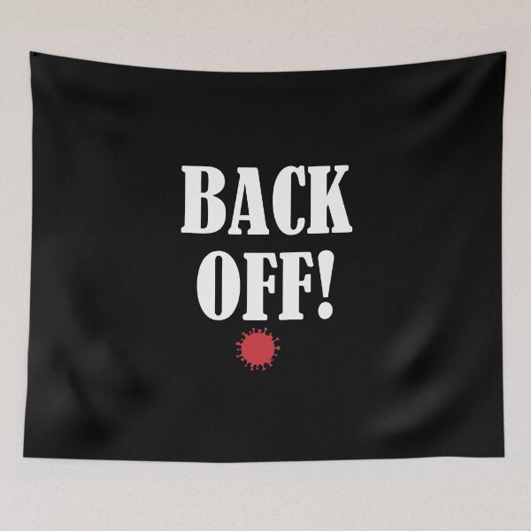 Item preview, Back Off! Stay Safe! Quarantine designed and sold by Palash Jain.
