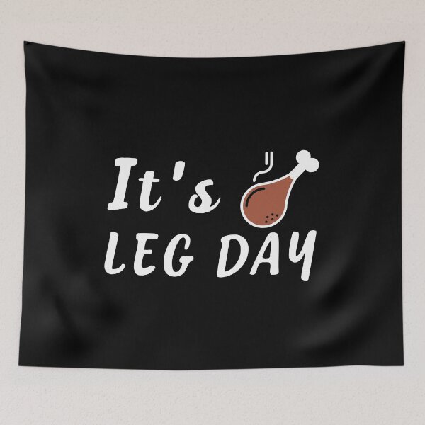 Item preview, It's Leg Day designed and sold by Fives55.
