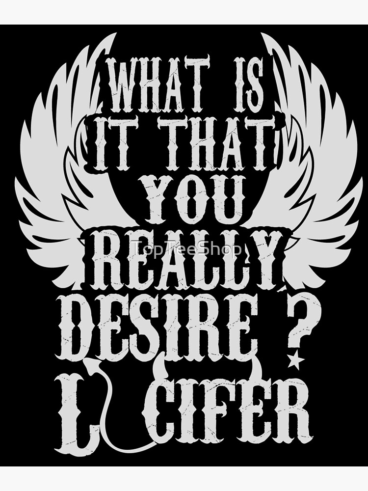 Satanic T-Shirt What You Really Desire Lucifer Satan Devil Satanic T-Shirt What You Really Desire Lucifer Satan Devil