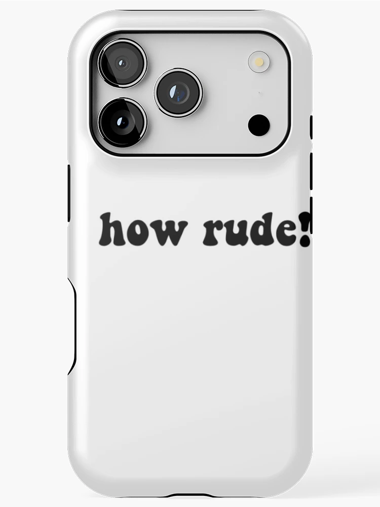 Thumbnail 1 of 4, iPhone Case, How Rude! designed and sold by ashshaiv.
