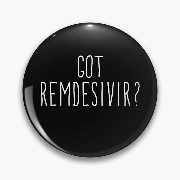 Item preview, Got Remdesivir? designed and sold by Teecha.