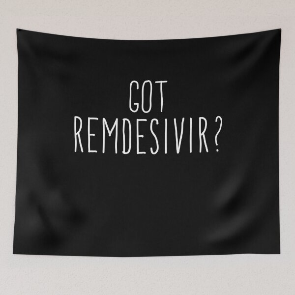Item preview, Got Remdesivir? designed and sold by Teecha.