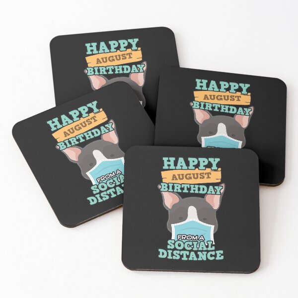 Item preview, Social Distancing Gift Happy August Birthday From A Boston Terrier Social Distance designed and sold by Orange Pieces.
