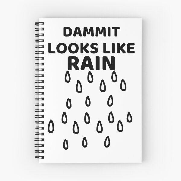 Item preview, dammit Looks Like Rain designed and sold by RIVEofficial.