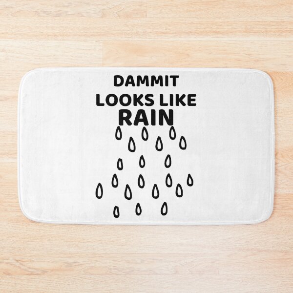 Item preview, dammit Looks Like Rain designed and sold by RIVEofficial.
