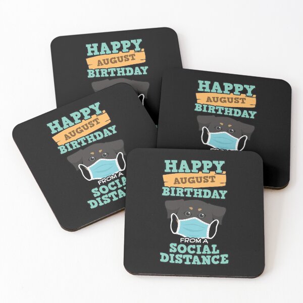 Item preview, Social Distancing Gift Happy August Birthday From A Dachshund Social Distance designed and sold by Orange Pieces.