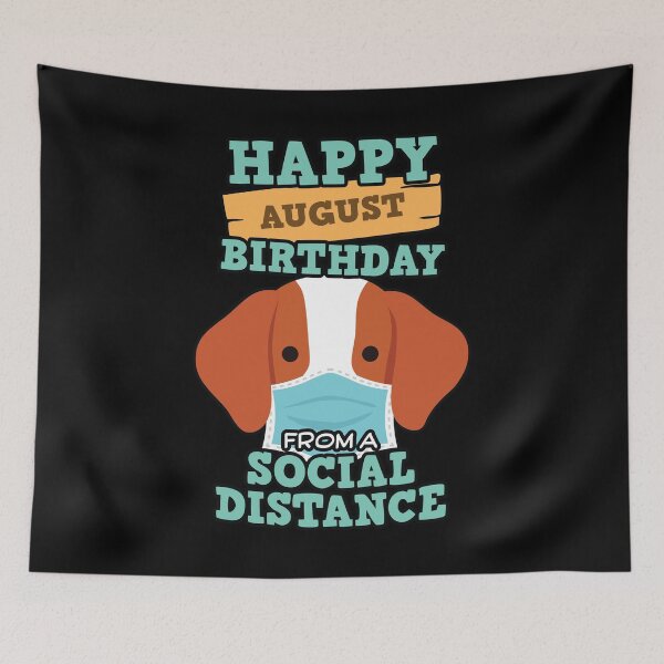 Item preview, Social Distancing Gift Happy August Birthday From A Brittany Social Distance designed and sold by Orange Pieces.