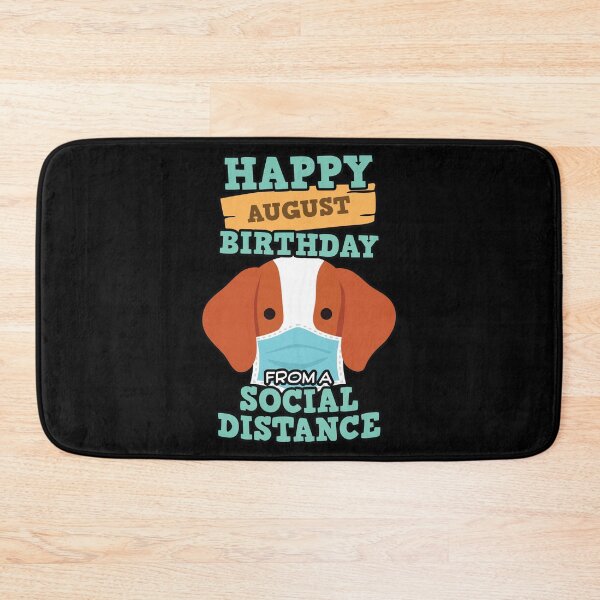 Item preview, Social Distancing Gift Happy August Birthday From A Brittany Social Distance designed and sold by Orange Pieces.