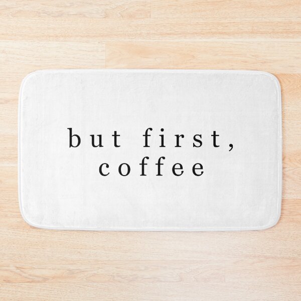 Item preview, but first, coffee designed and sold by nikkifrieder.