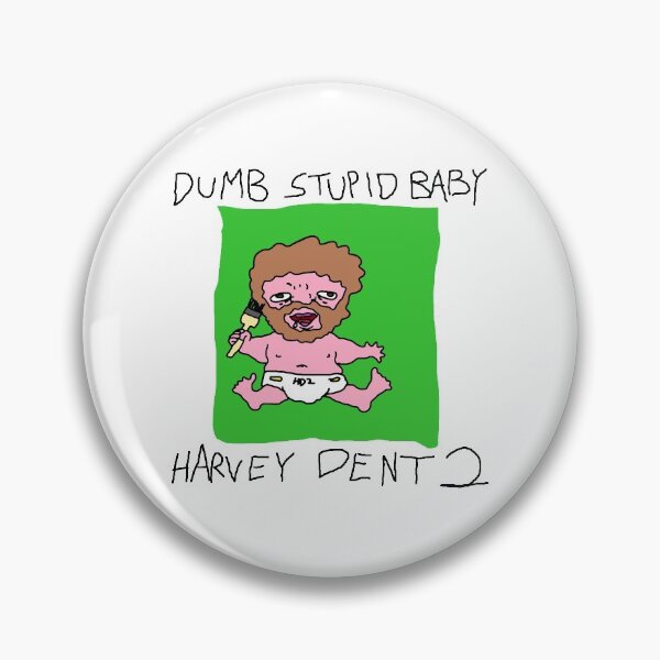 Item preview, Harvey Dent 2 Dumb Stupid Baby designed and sold by Harvey Dent 2.