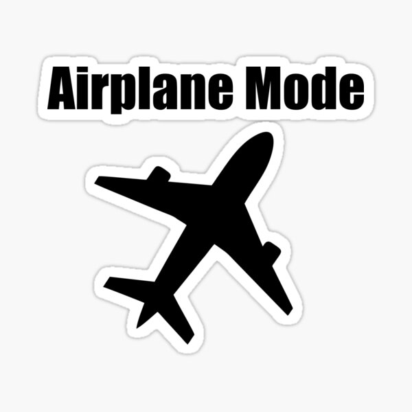 Airplane Mode ON - Airplane Mode - Sticker