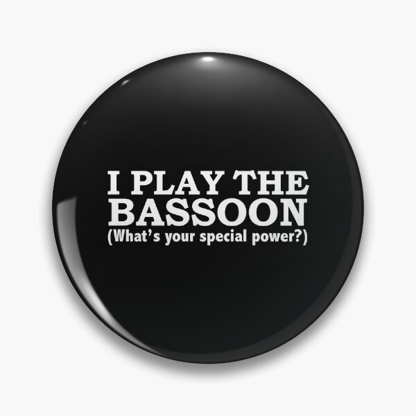 Item preview, BASSOON What’s your special power designed and sold by losttribe.