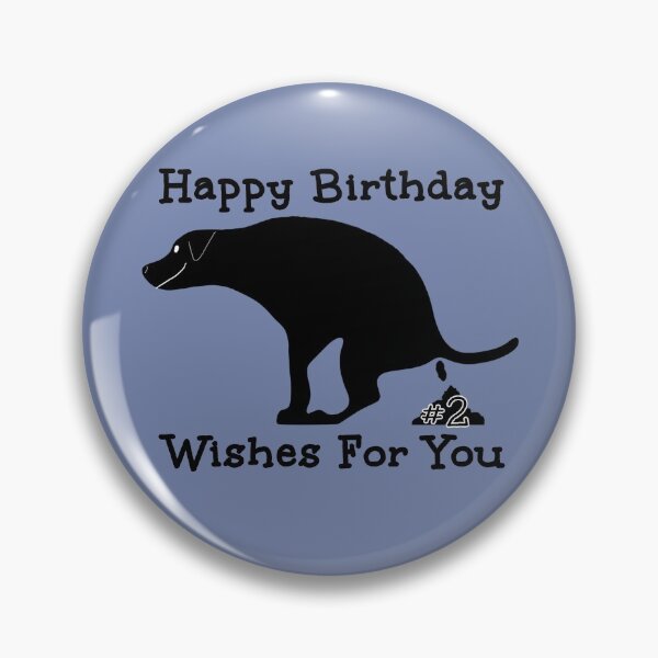 Artikelvorschau, Alles Gute zum Geburtstag Pooping Dog entworfen und verkauft von Willyboy16.