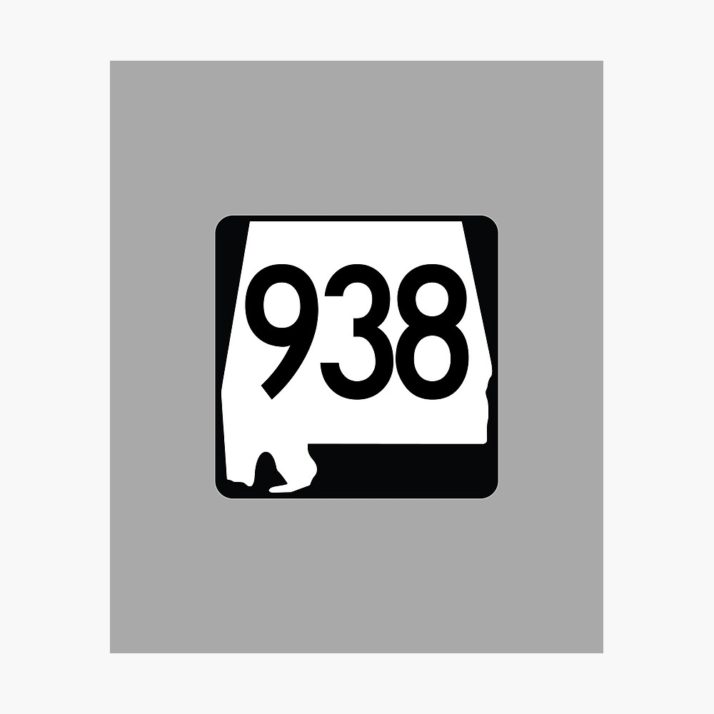 Alabama State Route 938 (Area Code 938)" Poster By Srnac | Redbubble Alabama State Route 938 (Area Code 938)" Poster By Srnac | Redbubble