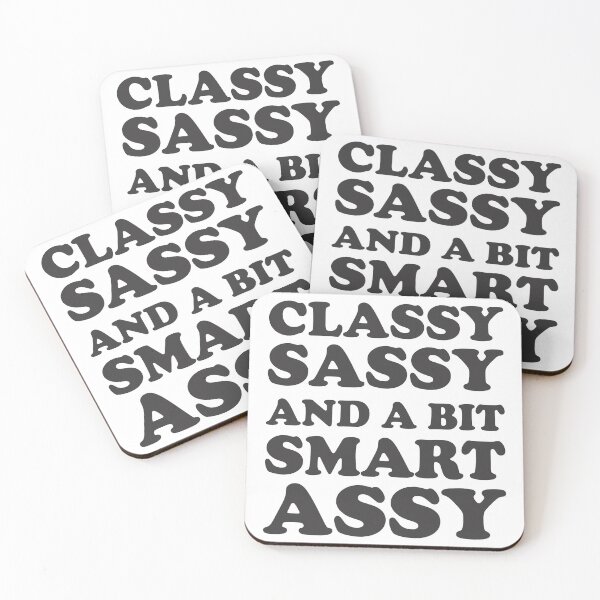 Item preview, Classy Sassy and a bit smart assy designed and sold by nonique.