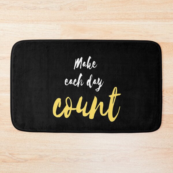 Item preview, Make each day count blck designed and sold by Shineyarts.