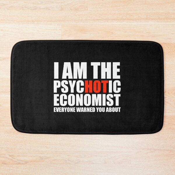 Item preview, Hot Psychotic Economist You Were Warned About designed and sold by losttribe.