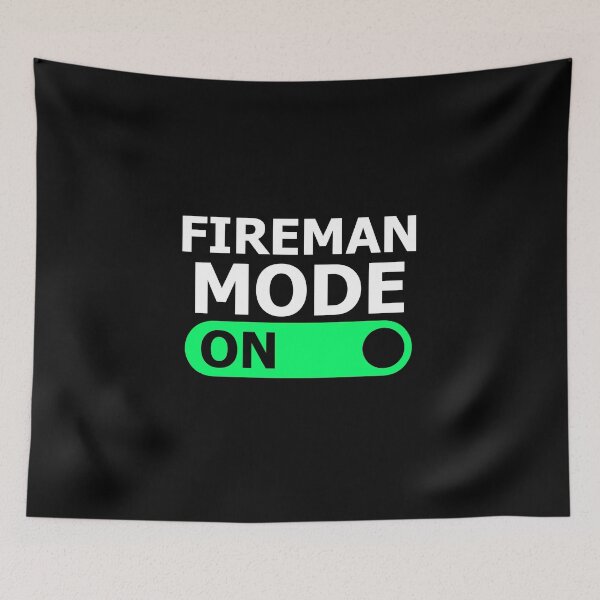 Item preview, Fireman Mode On designed and sold by cofera.