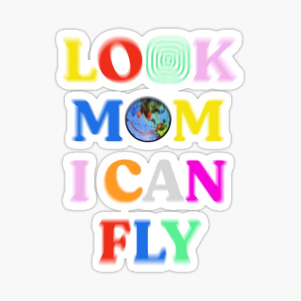 look mom i can fly' Sticker