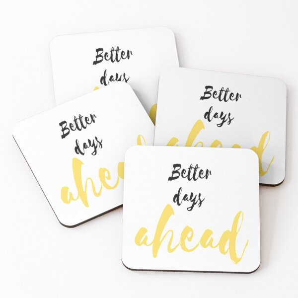 Item preview, Better days ahead whte designed and sold by Shineyarts.