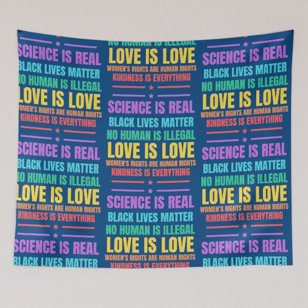 Item preview, we believe, Science is real, black lives matter,no human is illegal, love is love,womens rights are human rights, kindness is everything designed and sold by chris-ellis-art.
