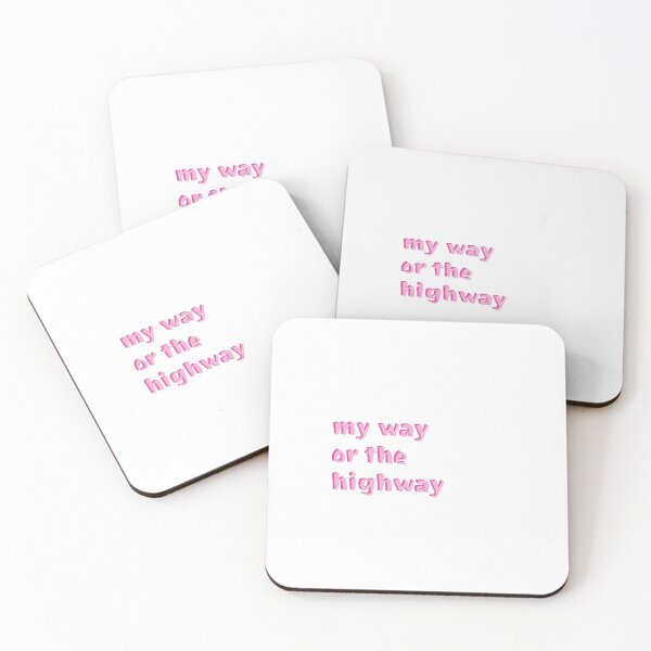 Item preview, my way or the highway designed and sold by Kindall's Stickers.