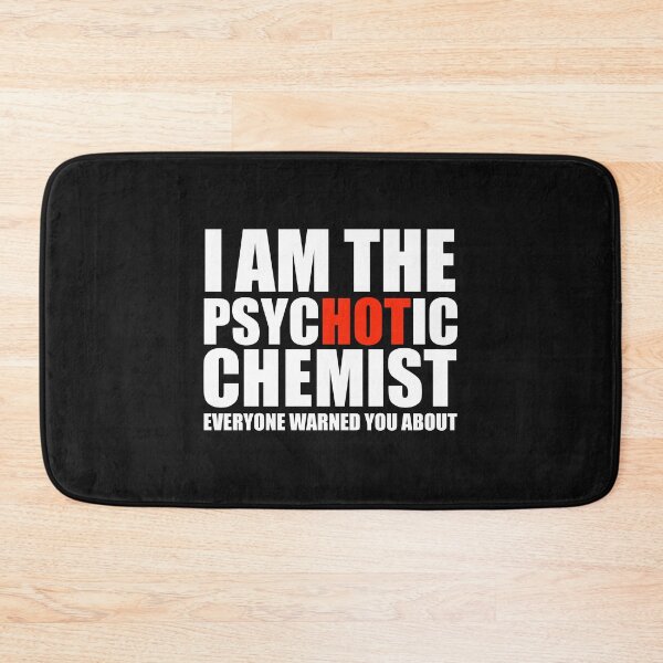 Item preview, Hot Psychotic Chemist You Were Warned About designed and sold by losttribe.