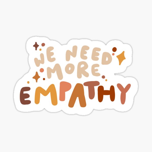 Mental Health Sticker Practice Empathy Sticker, Inspiration