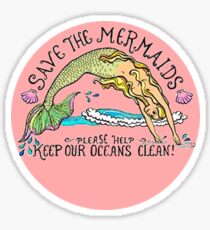 save the mermaids Sticker