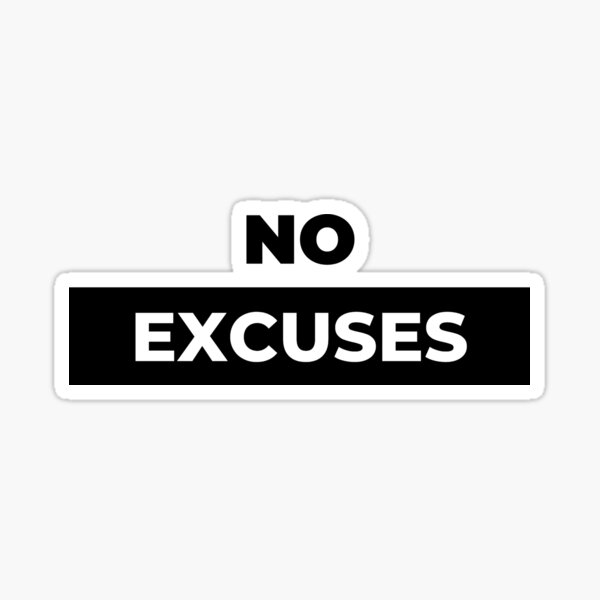 Item preview, No Excuses motivational designed and sold by ManifestTruth.