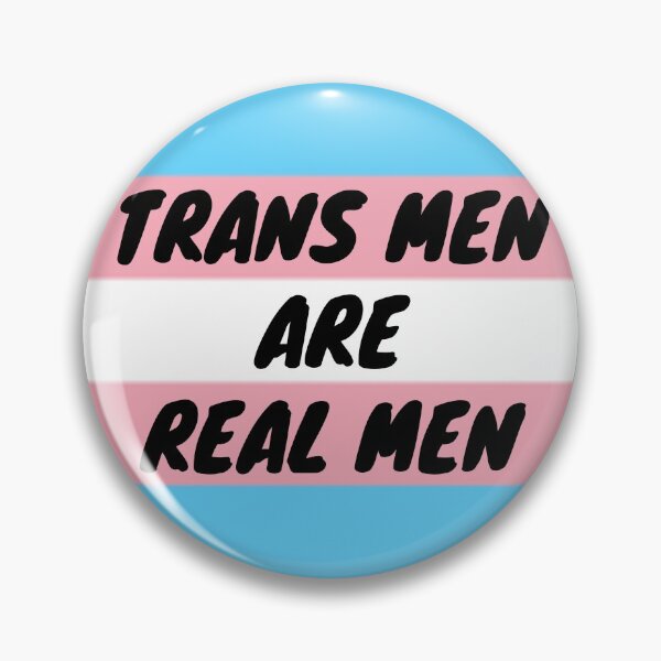 Item preview, Trans Men Are Real Men - Trans Flag designed and sold by thesassypanda.