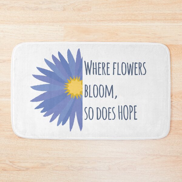 Item preview, Where Flowers Bloom, So Does Hope designed and sold by heartfeltarts93.