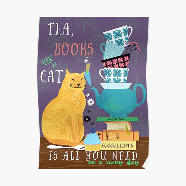Tea, books and a cat Poster