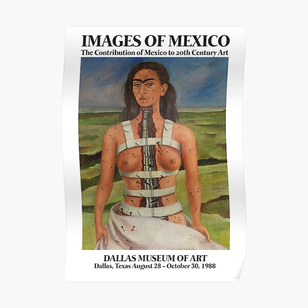 Frida Kahlo Exhibition Art Poster - "The Broken Column" 1988 Poster