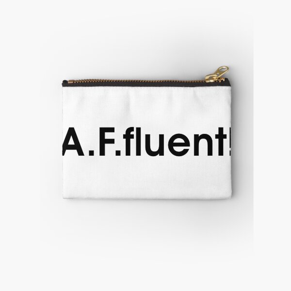 Item preview, A.F.fluent! Trendy Original Slogan designed and sold by AABUZ.