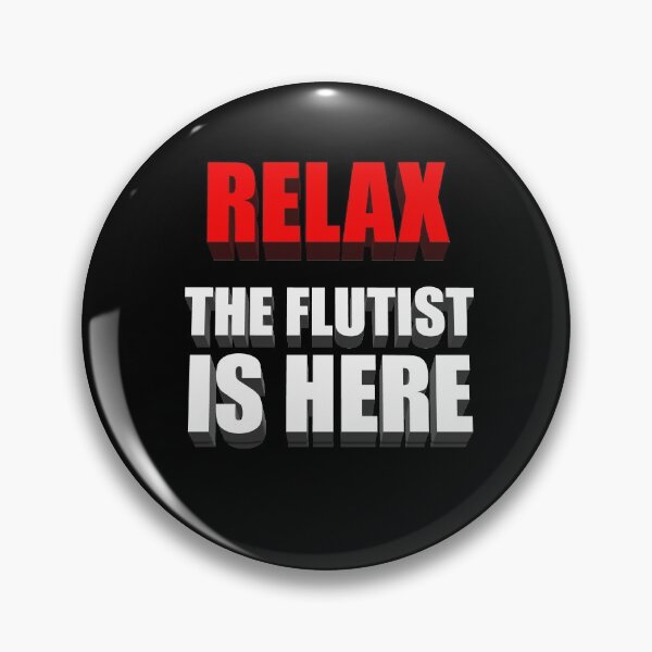 Item preview, Relax The Flutist Is Here designed and sold by ihardalov.