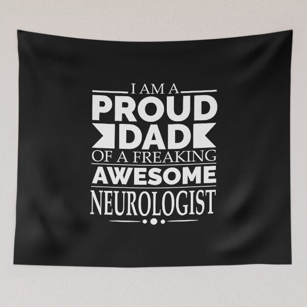 Item preview, Proud Dad of an awesome Neurologist designed and sold by losttribe.