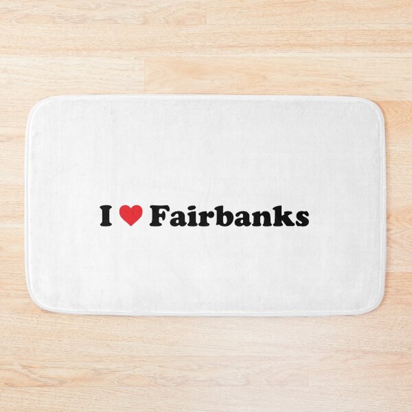 Item preview, I Love Fairbanks designed and sold by Novel Gifts.