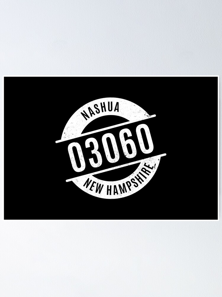 "Nashua New Hampshire 03060 Zip Code" Poster by creativecurly Redbubble