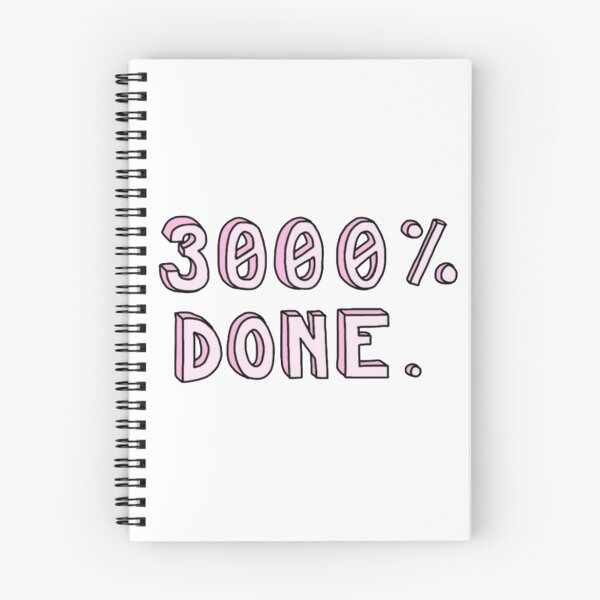 Item preview, "3000% Done" Tumblr Saying Quote Thing designed and sold by shmurr.