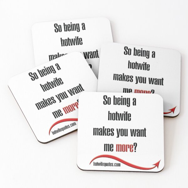 Artikelvorschau, So being a hotwife makes you want me more? entworfen und verkauft von hotwifequotes.