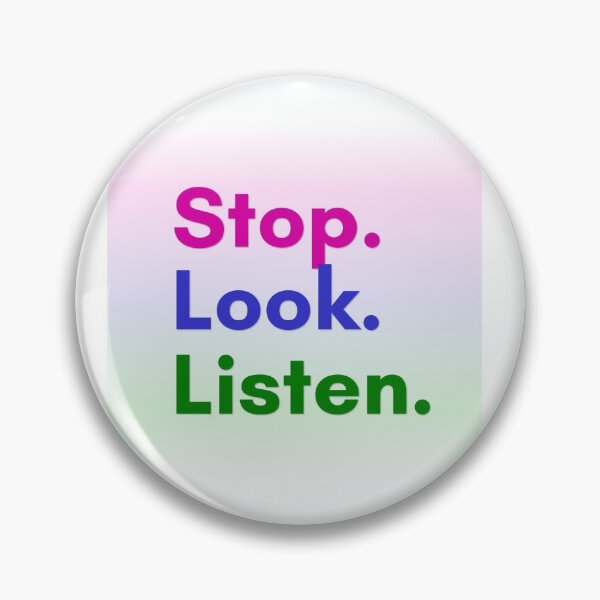 Item preview, Stop, Look, Listen designed and sold by Cr1sV.