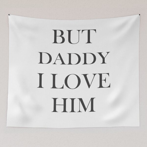 Item preview, But daddy i love him designed and sold by RafaelLopezz.
