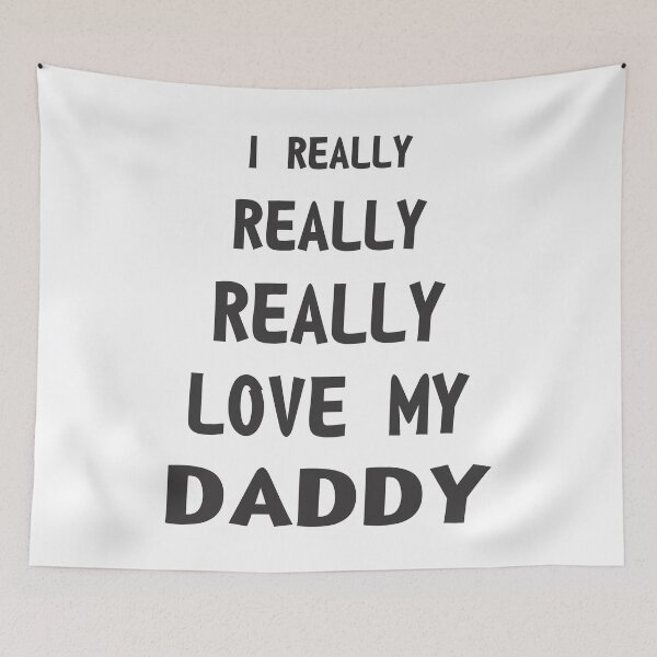 Item preview, I Really Love My Daddy designed and sold by RafaelLopezz.