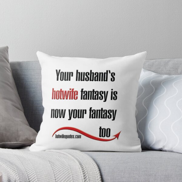 Item preview,  just let me know - we will add it to our program! designed and sold by hotwifequotes.