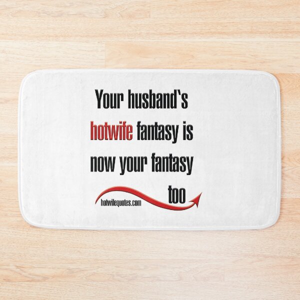 Item preview,  just let me know - we will add it to our program! designed and sold by hotwifequotes.