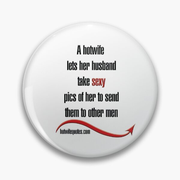 Item preview,  just let me know - we will add it to our program! designed and sold by hotwifequotes.