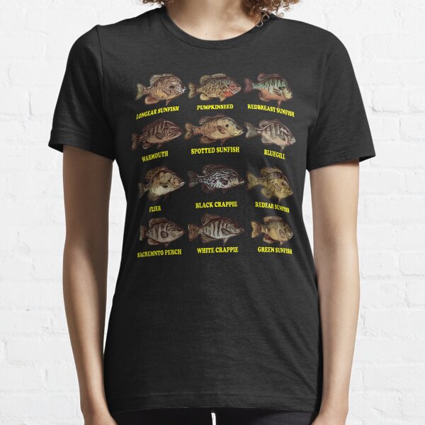 Types of Panfish Fishing Essential T-Shirt